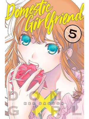 cover image of Domestic Girlfriend, Volume 5
